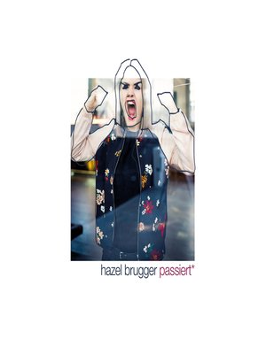 cover image of Hazel Brugger passiert*